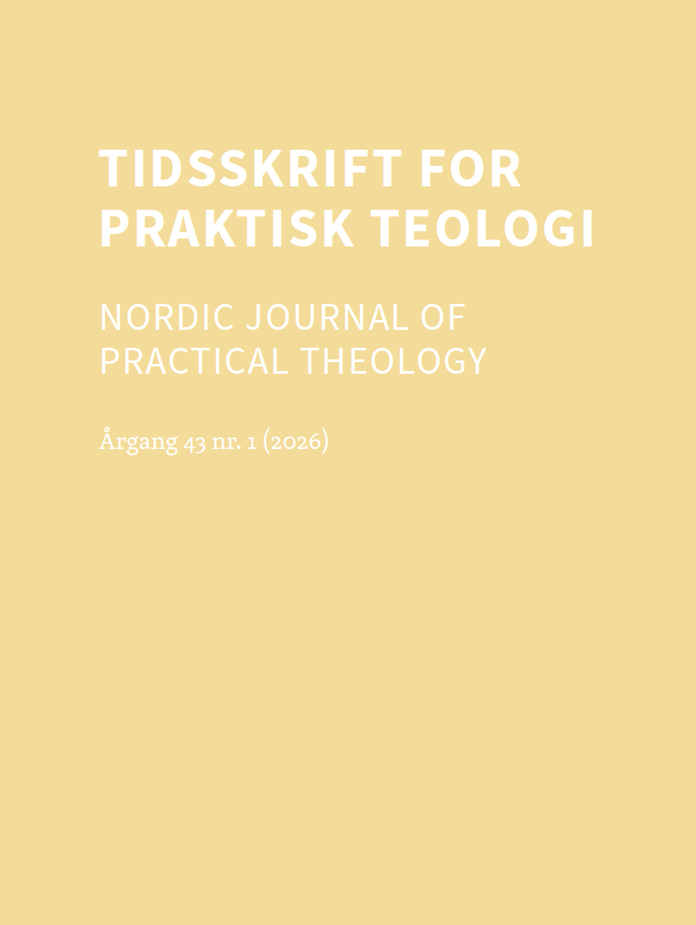 					Se Vol 43 Nr. 1 (2026): Tidsskrift for praktisk teologi: Diakoni og profesjon
				