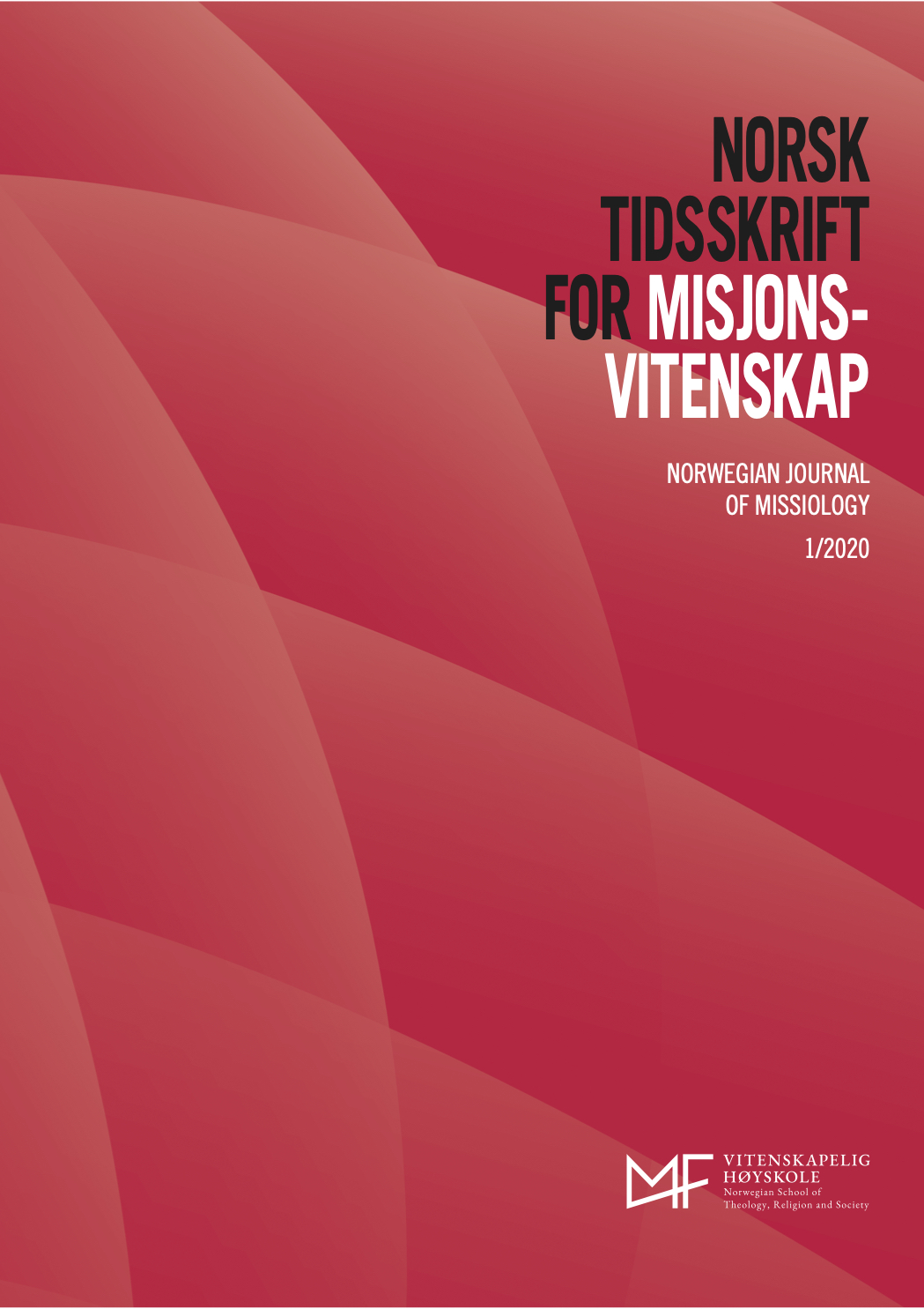 					View Vol. 74 No. 1 (2020): Norwegian Journal of Missiology
				