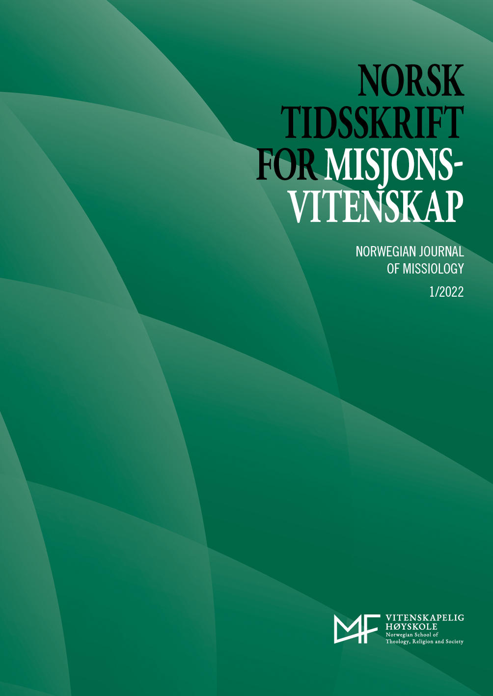 					View Vol. 76 No. 1 (2022): Norsk tidsskrift for misjonsvitenskap
				